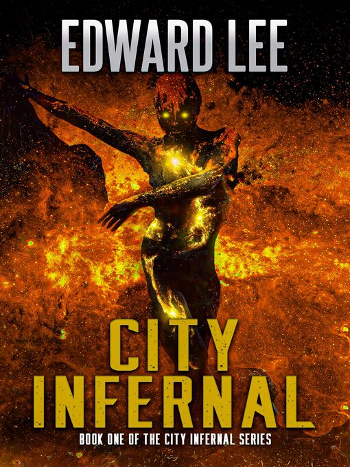 Title details for City Infernal by Edward Lee - Available